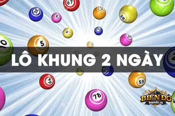 Điểm đặc biệt của bạch thủ lô khung 2 ngày, khung 3 ngày