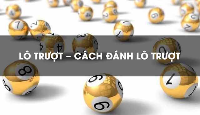 Có rất nhiều cách vận dụng chơi lô trượt cực kỳ đơn giản