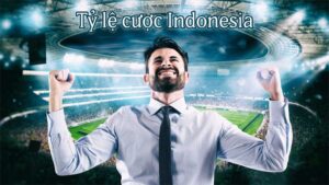 Tỷ lệ cược Indonesia là gì? Cách tính tiền trong cược Indo