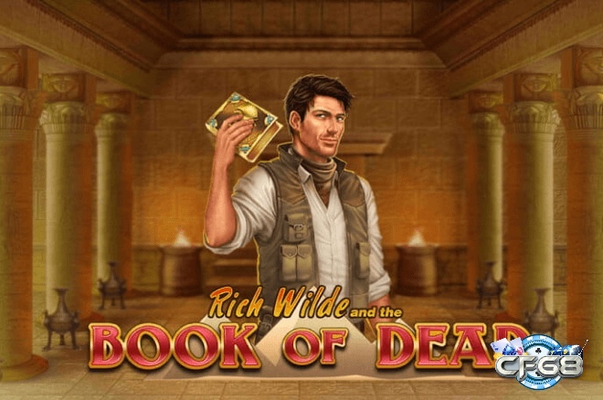 Book of Dead có tỷ lệ trả thưởng cực cao và hấp dẫn người chơi