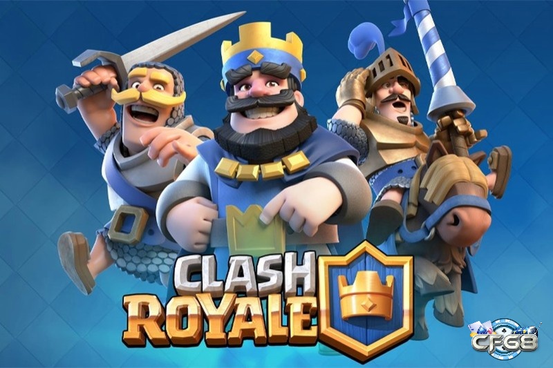 Dàn nhân vật đa dạng trong Clash Royale